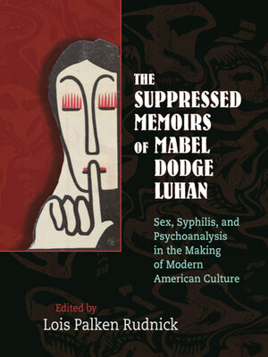 cover image of The Suppressed Memoirs of Mabel Dodge Luhan